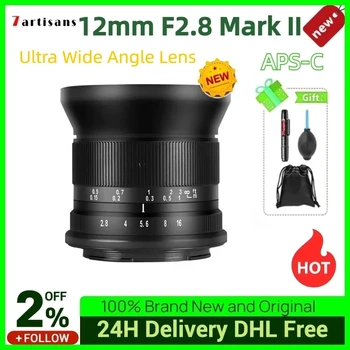 7 pengrajin Lensa Sudut Ultra Lebar APS-C 12mm F2.8 Mark II 7 pengrajin untuk Sony E Fuji XF Canon EOS-M Canon RF Nikon Z M4/3