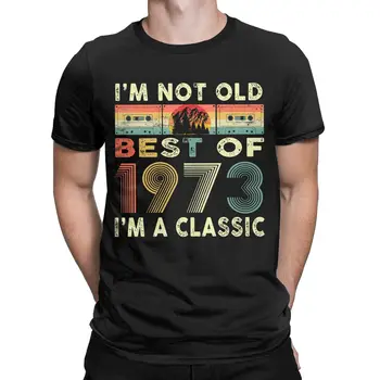 Best of 1973 T-shirt Hadiah Ulang Tahun ke-50 Kaus Lucu Katun Murni Pria Kaus Lengan Pendek 50 Tahun Pakaian Musim Panas