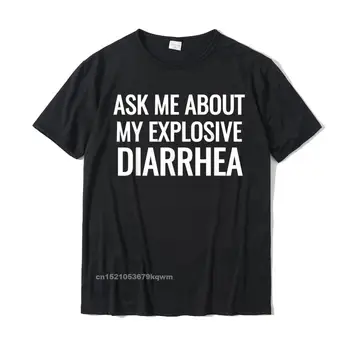 Tanyakan Tentang T-shirt Hadiah Kotoran Lucu Diare Eksplosif Saya Atasan & Kaus Kasual Katun T-shirt Atasan Pria Berkualitas Tinggi Ulang Tahun
